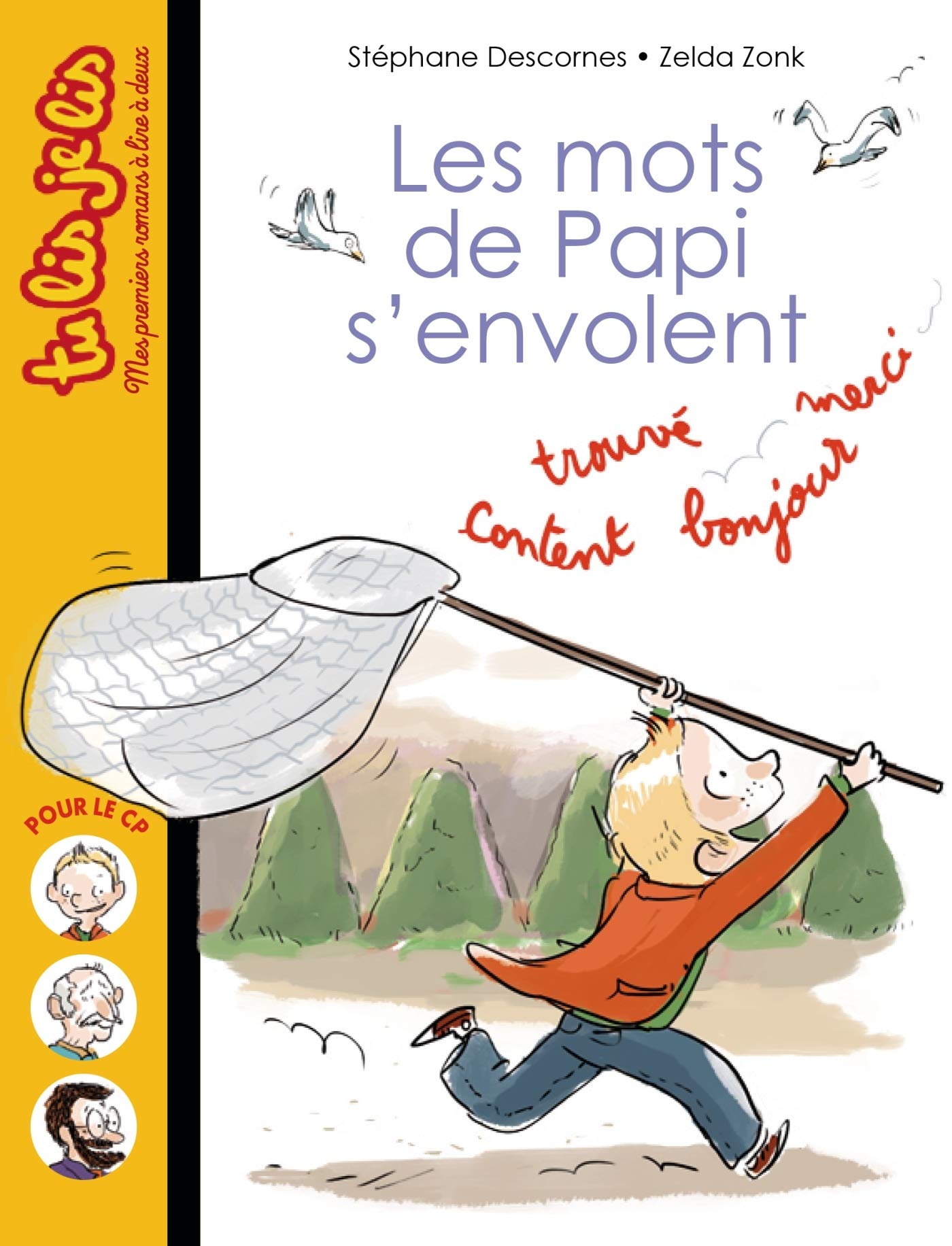 Les mots de Papi s'envolent 9782747044394