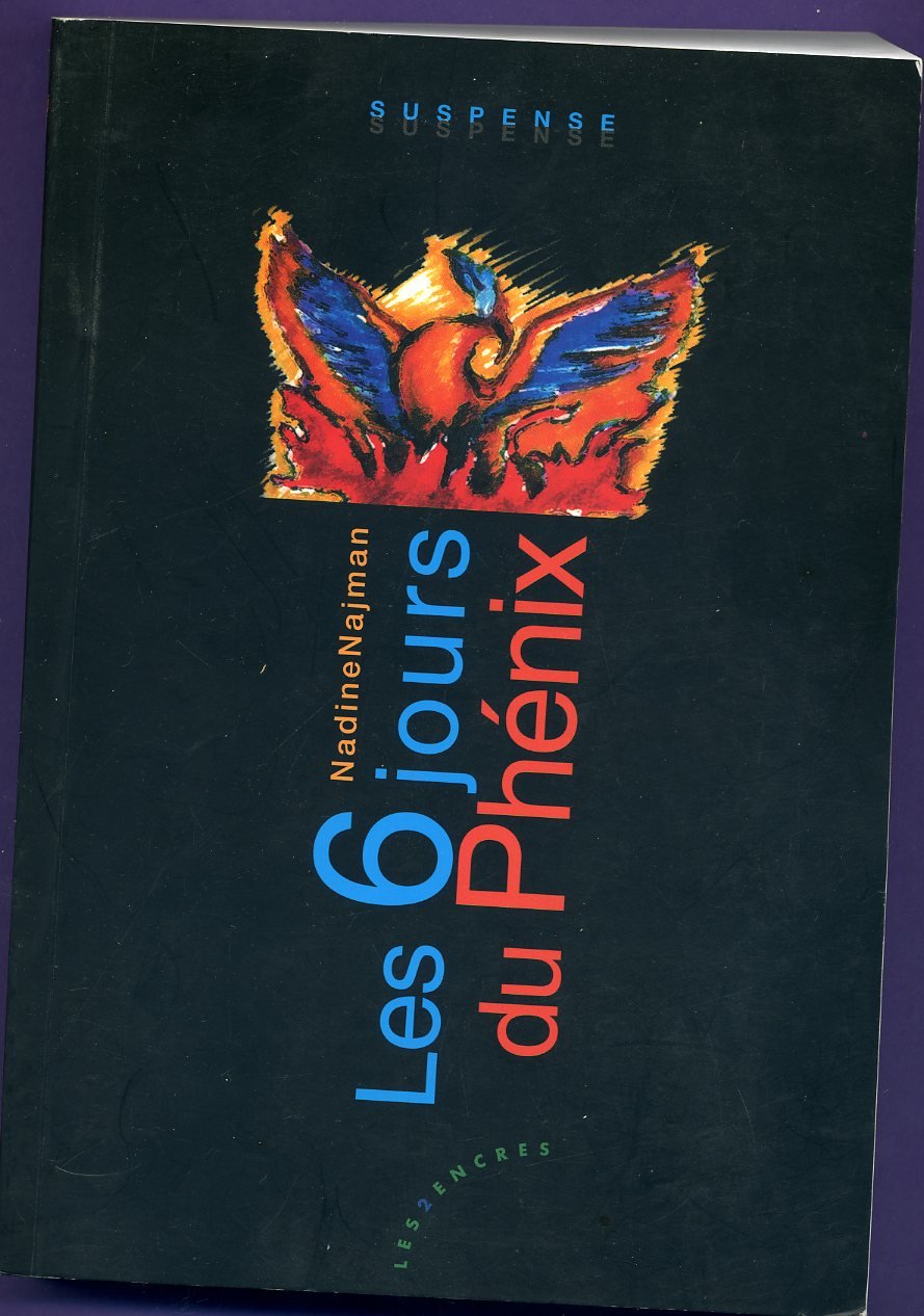 Les 6 Jours du Phenix 9782912975584