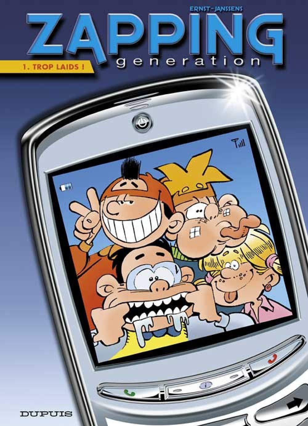 Zapping Generation - Tome 1 - Trop laids ! 9782800137711