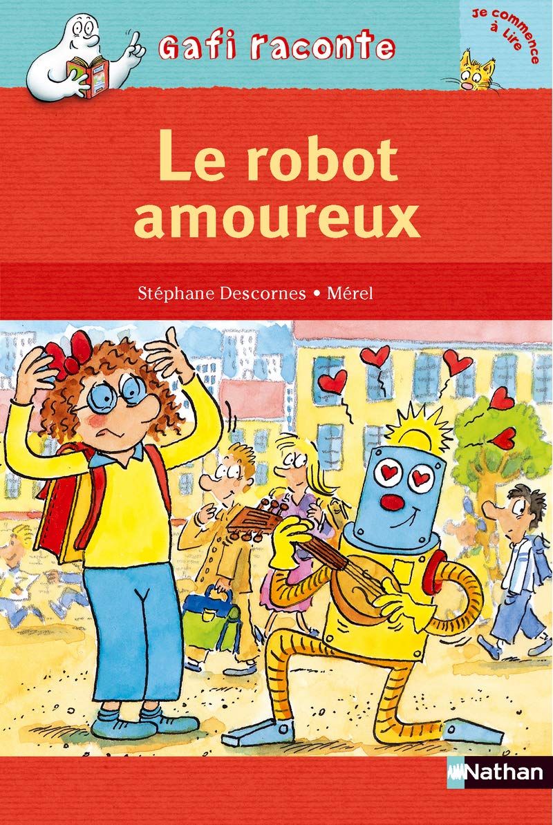 Le robot amoureux 9782092512579