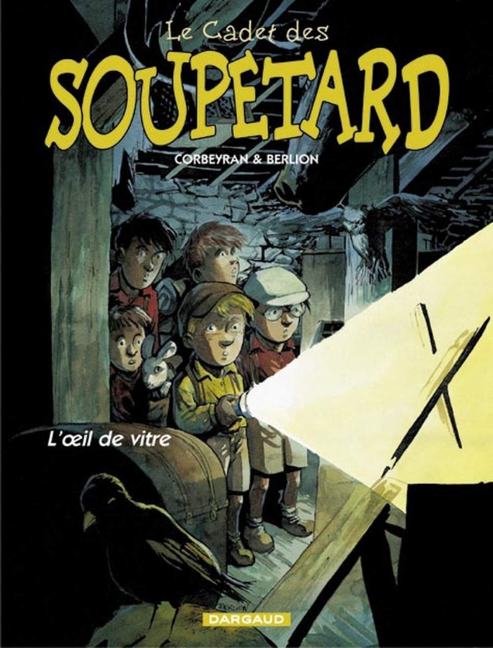 Le Cadet des Soupetard - Tome 3 - L'Oeil de vitre 9782205051704