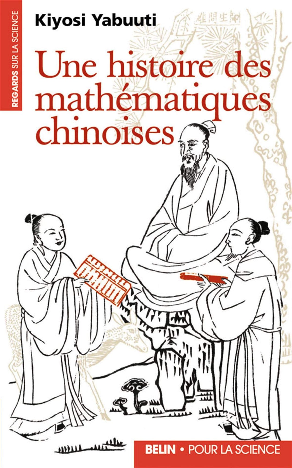 Une histoire des mathématiques chinoises 9782701124049