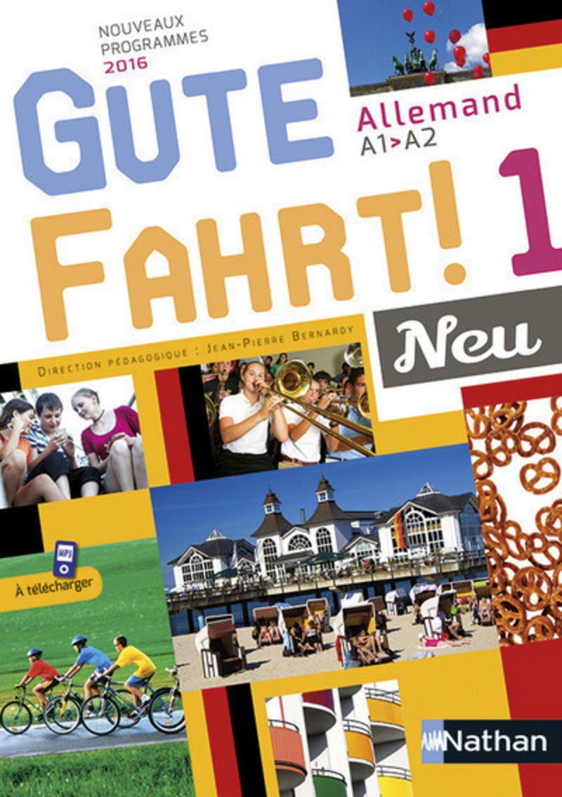 Gute Fahrt! 1 Neu: Niveau 1 - A1 vers A2 9782091752532