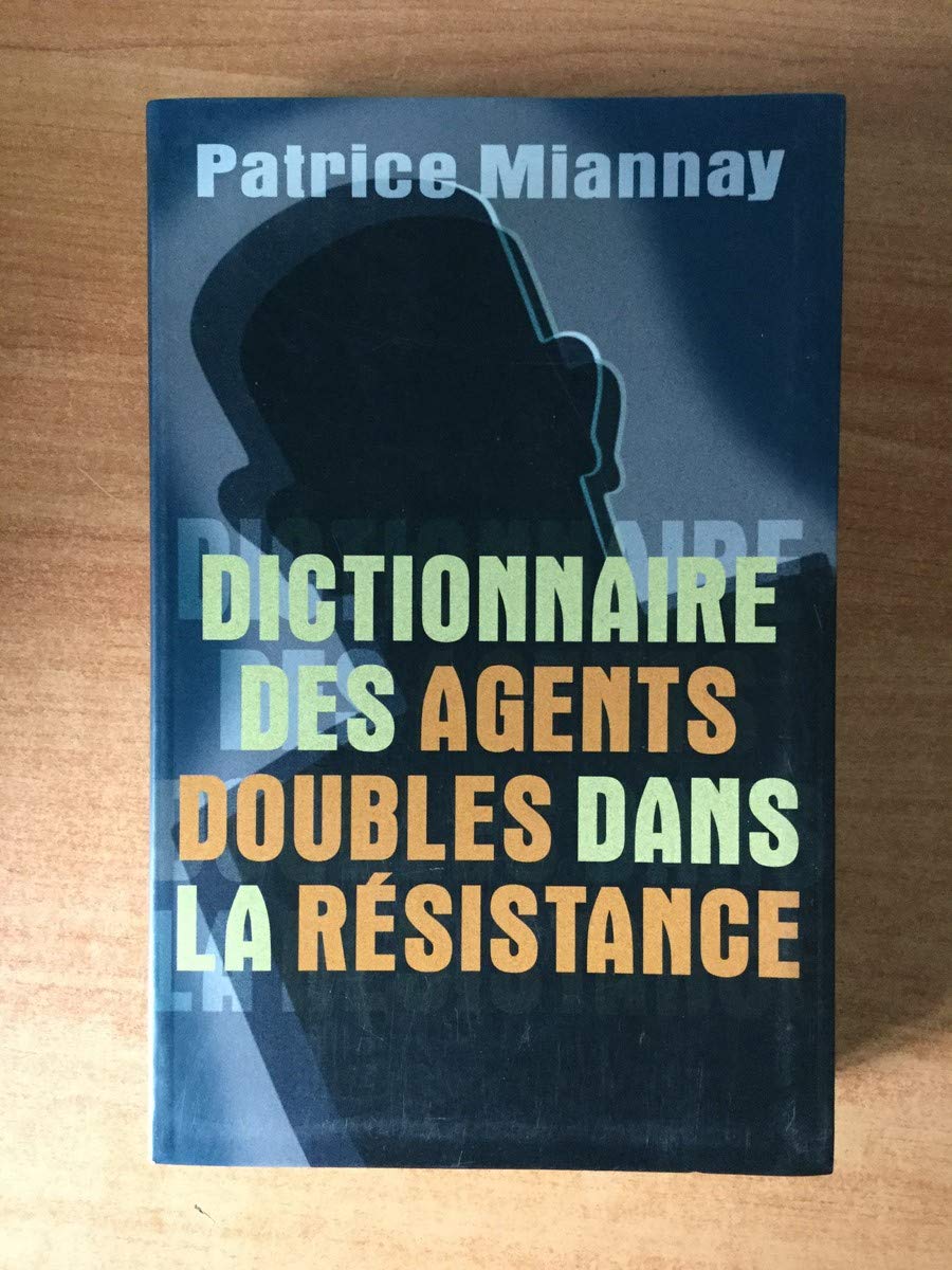 Dictionnaire des agents doubles dans la Résistance 9782286018788
