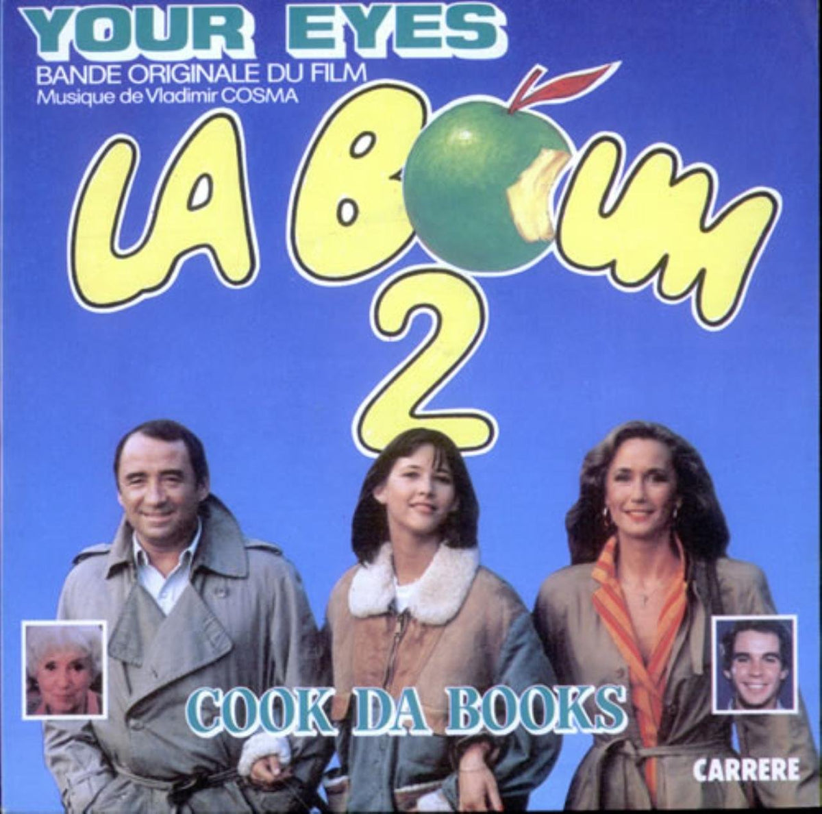 La Boum 2 (Bande Originale du Film) - "Your Eyes" (Cook Da Books) - Rockin' at the Top (Paul Hudson) 5052795211517
