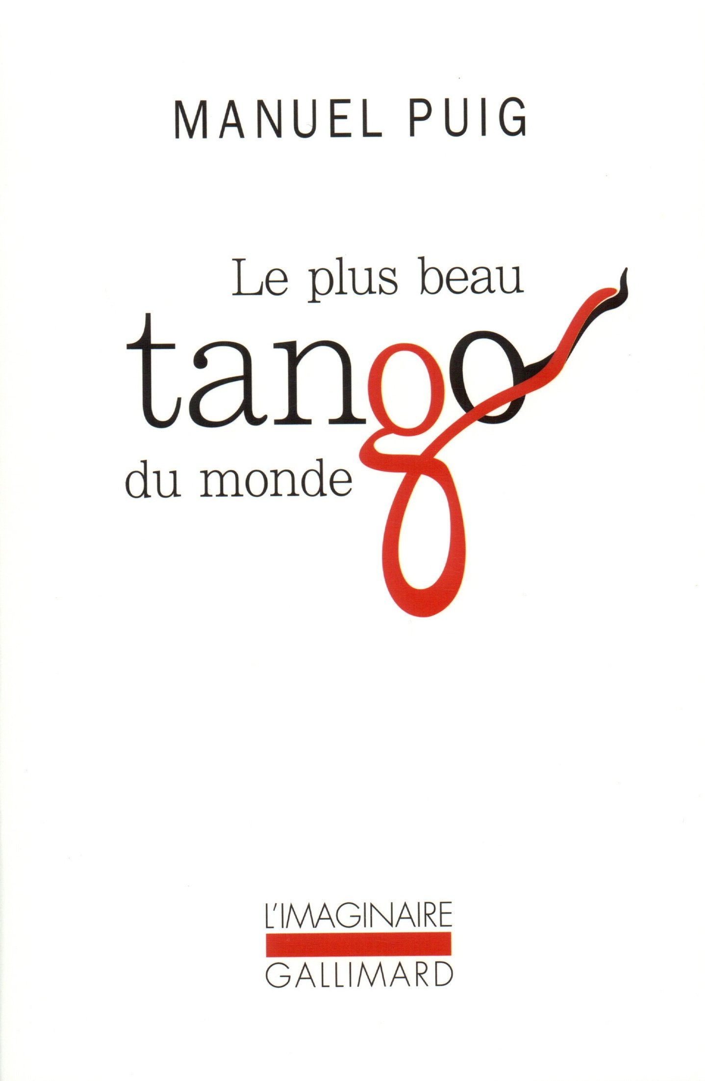 Le Plus beau tango du monde 9782070711550