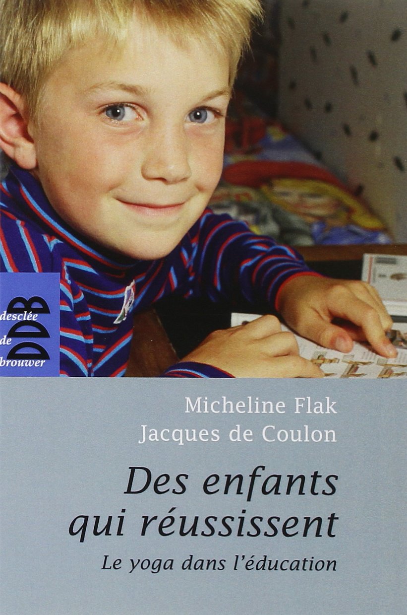 Des enfants qui réussissent - Le yoga dans l'éducation 9782220059686