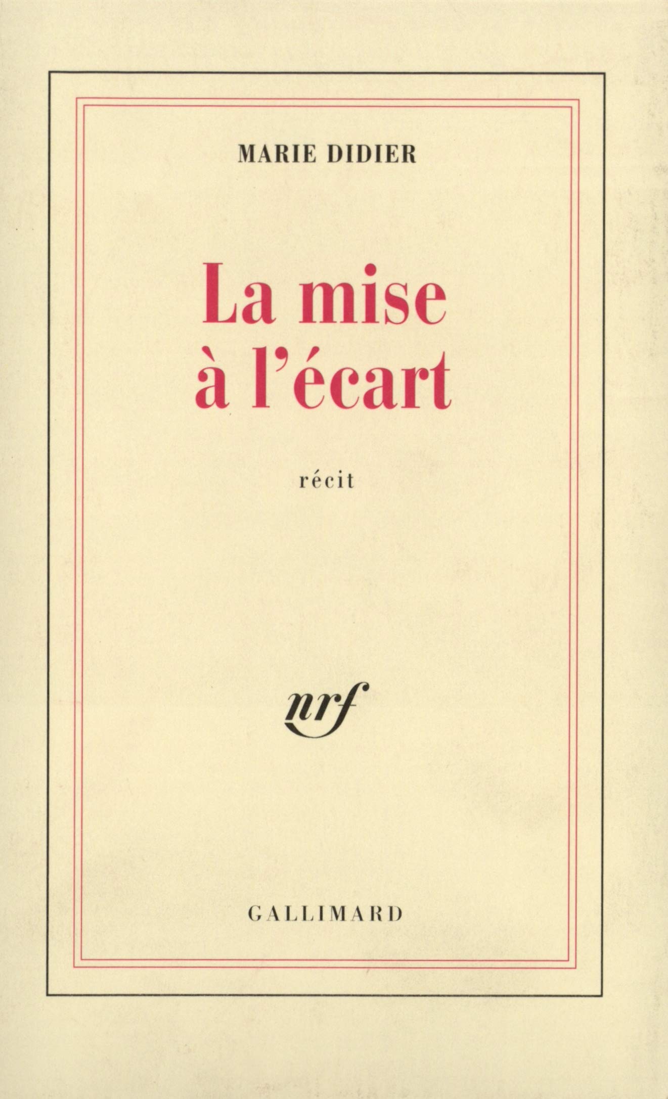 La Mise à l'écart 9782070723645