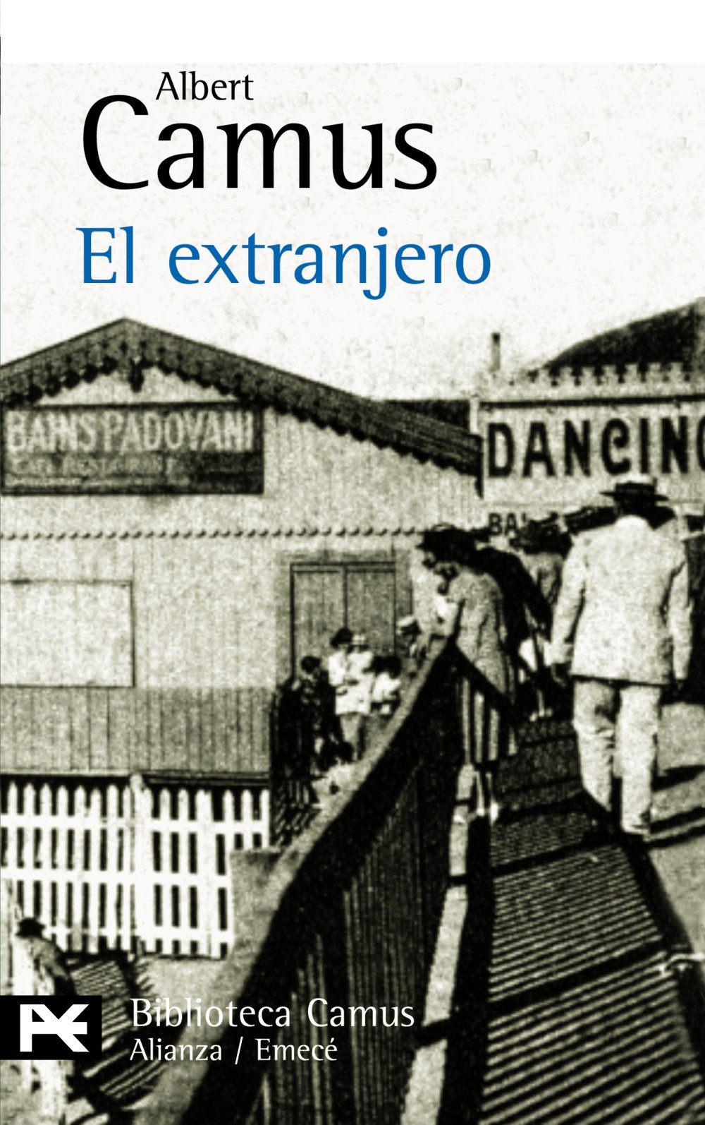 El extranjero / The foreigner 9788420636948