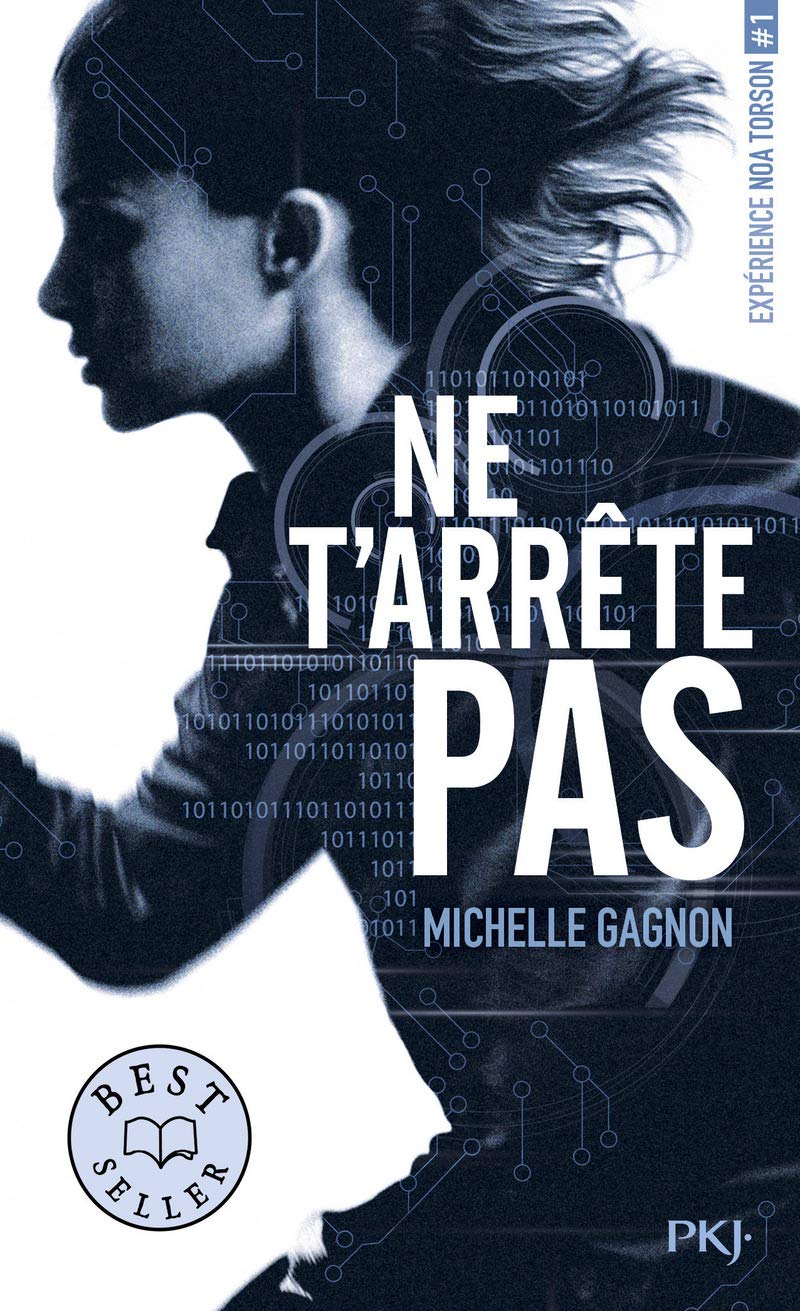 Expérience Noa Torson - tome 01 : Ne t'arrête pas (1) 9782266274586