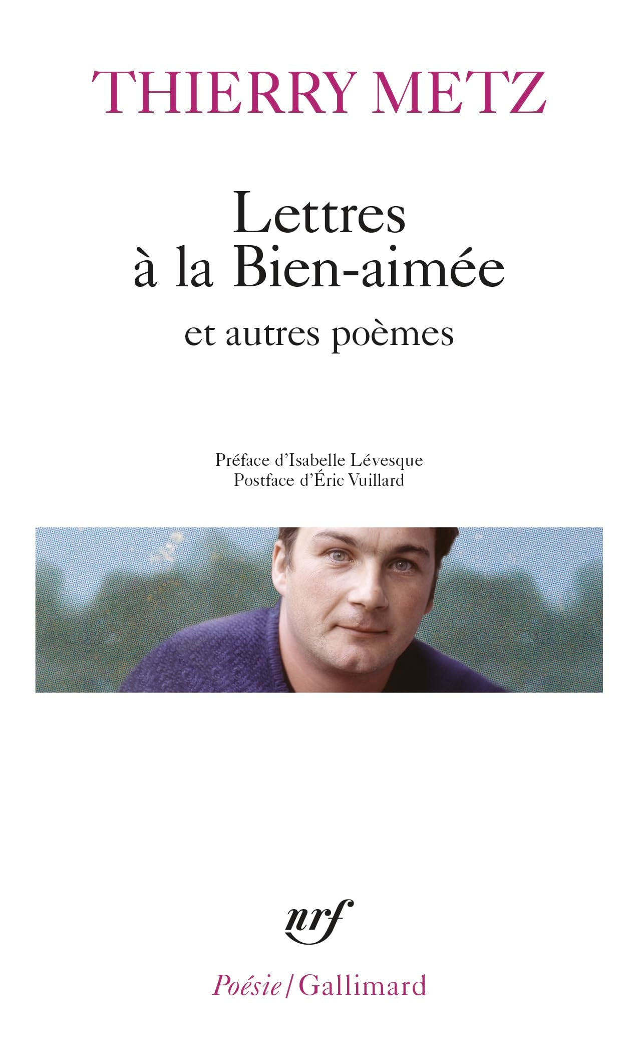 Lettres à la bien-aimée et autres poèmes 9782073110947