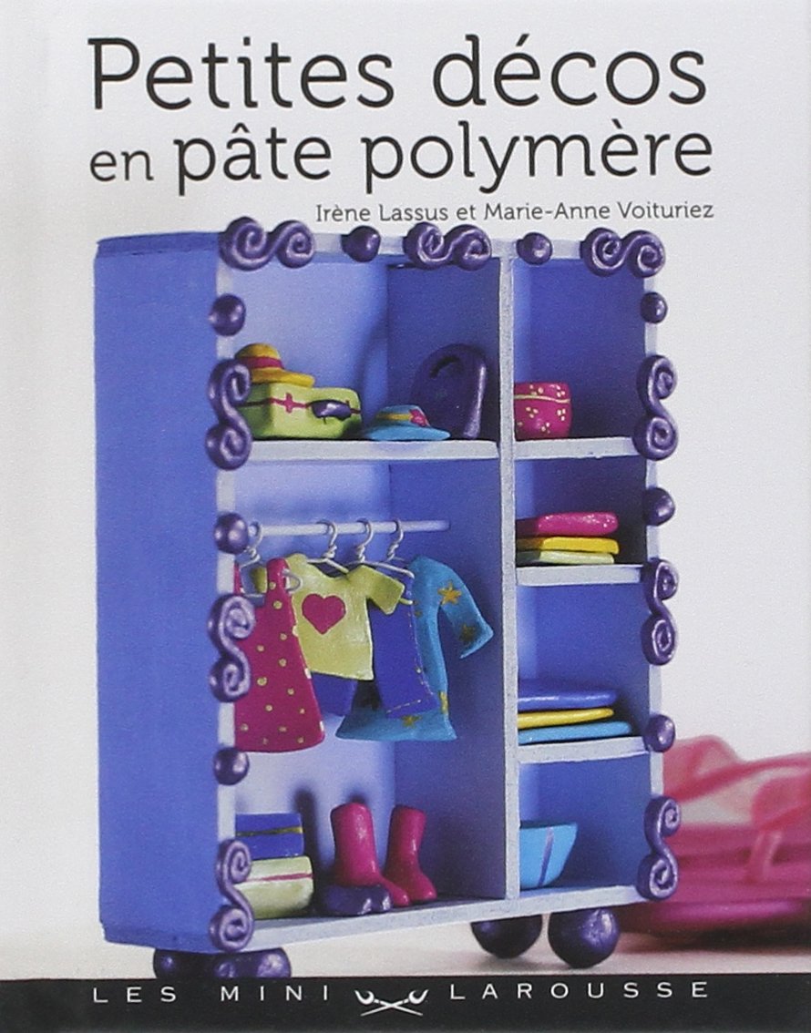 Petites décos en pâte polymère 9782035857866