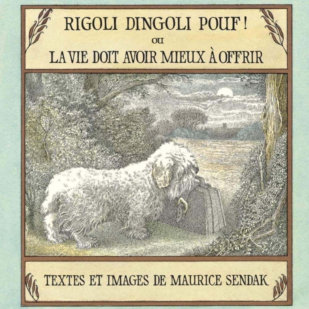 Rigoli dingoli pouf ! ou la vie doit avoir mieux à offrir 9782352893943