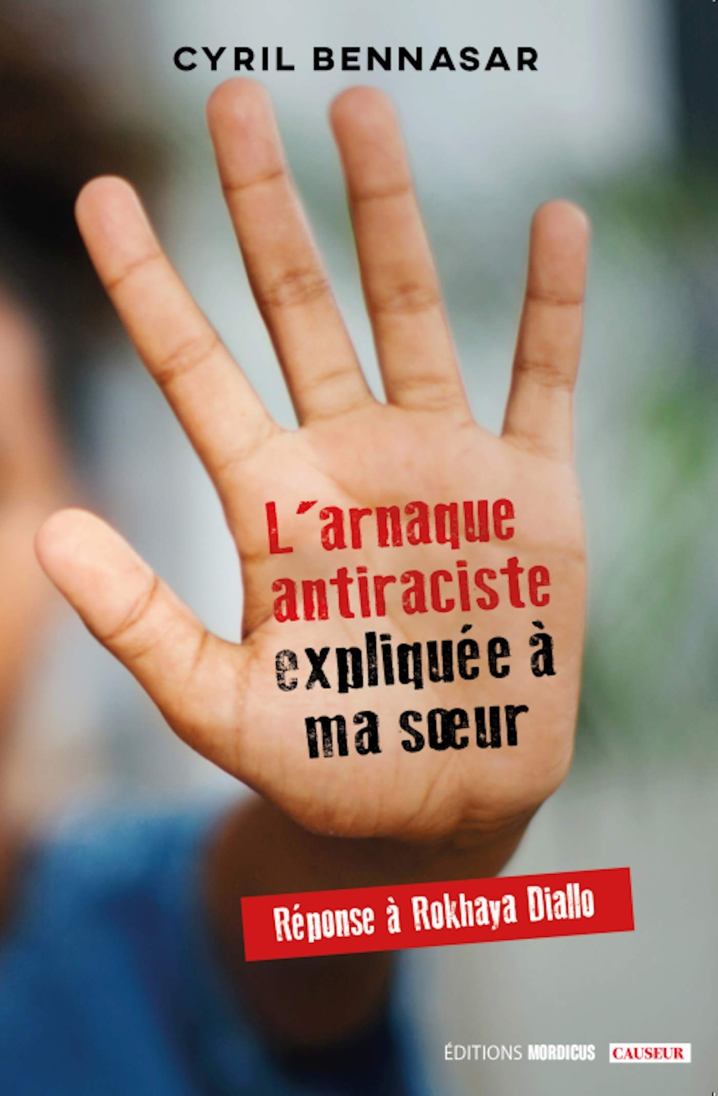 L'arnaque antiraciste expliquée à ma soeur 9782918414872