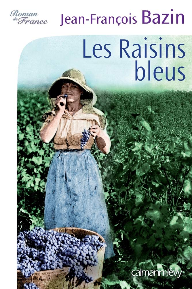 Les Raisins bleus 9782702140994