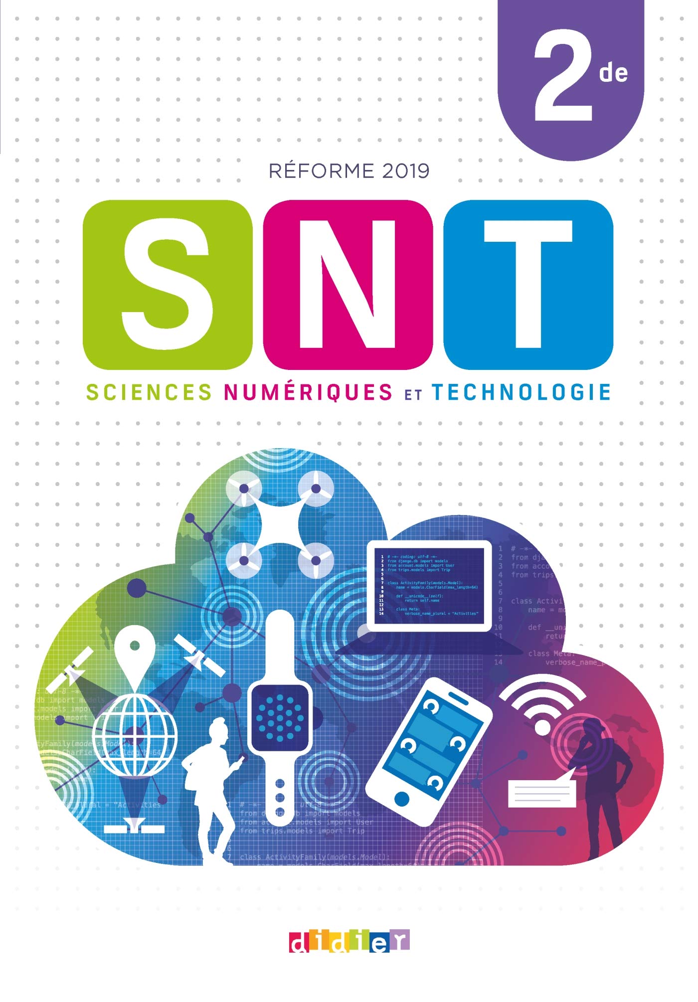 SNT - Sciences Numériques et Technologie 2de - Livre 9782278094462