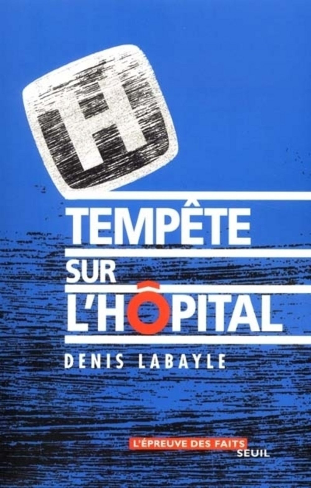Tempête sur l'hôpital 9782020471909