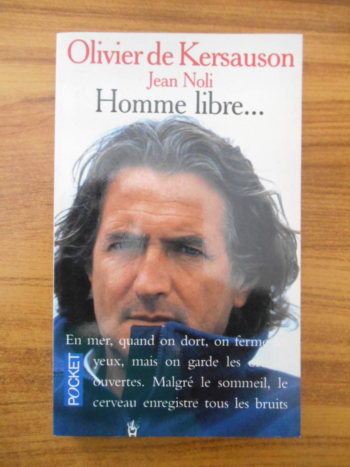Homme Libre. Toujours Tu Cheriras La Mer ! 9782266067232