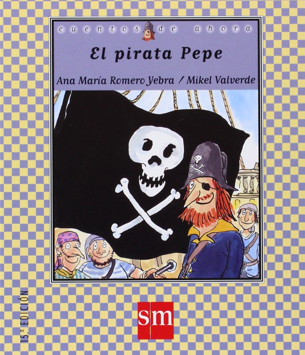 El Pirata Pepe/ Pepe the Pirate 9788434878761