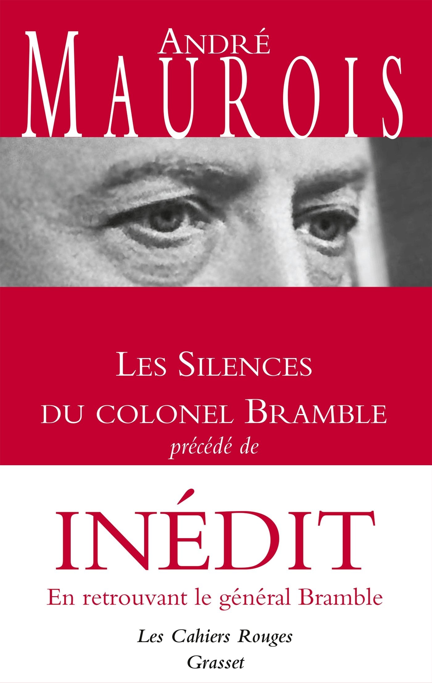 Les silences du colonel Bramble 9782246850977