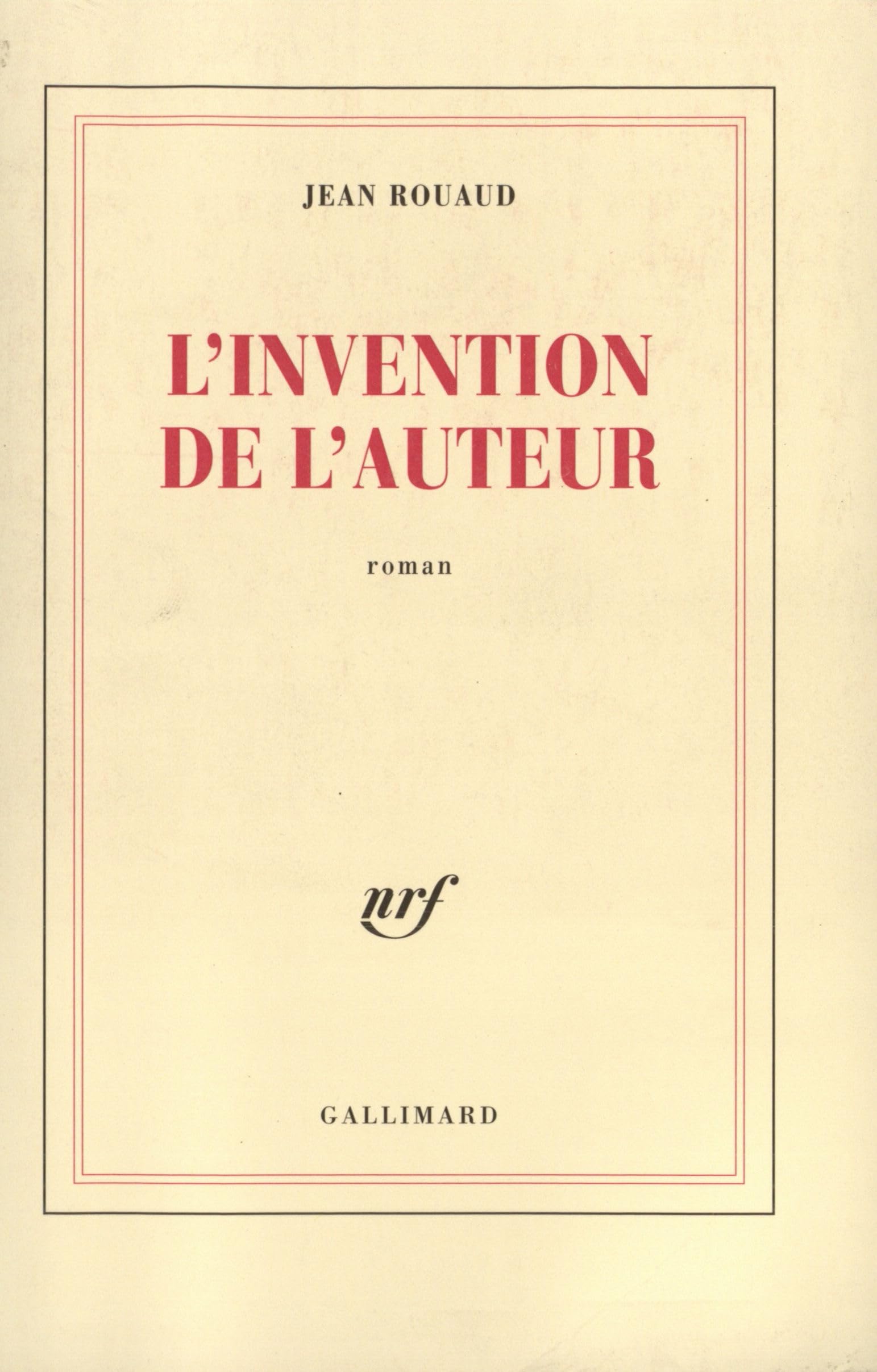 L'Invention de l'auteur 9782070743902