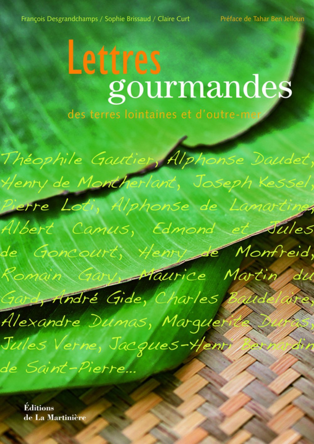 Lettres gourmandes des terres lointaines et d'outre-mer 9782732442877