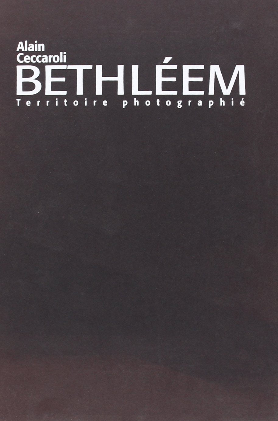 Bethleem, territoire photographié 9782908445411