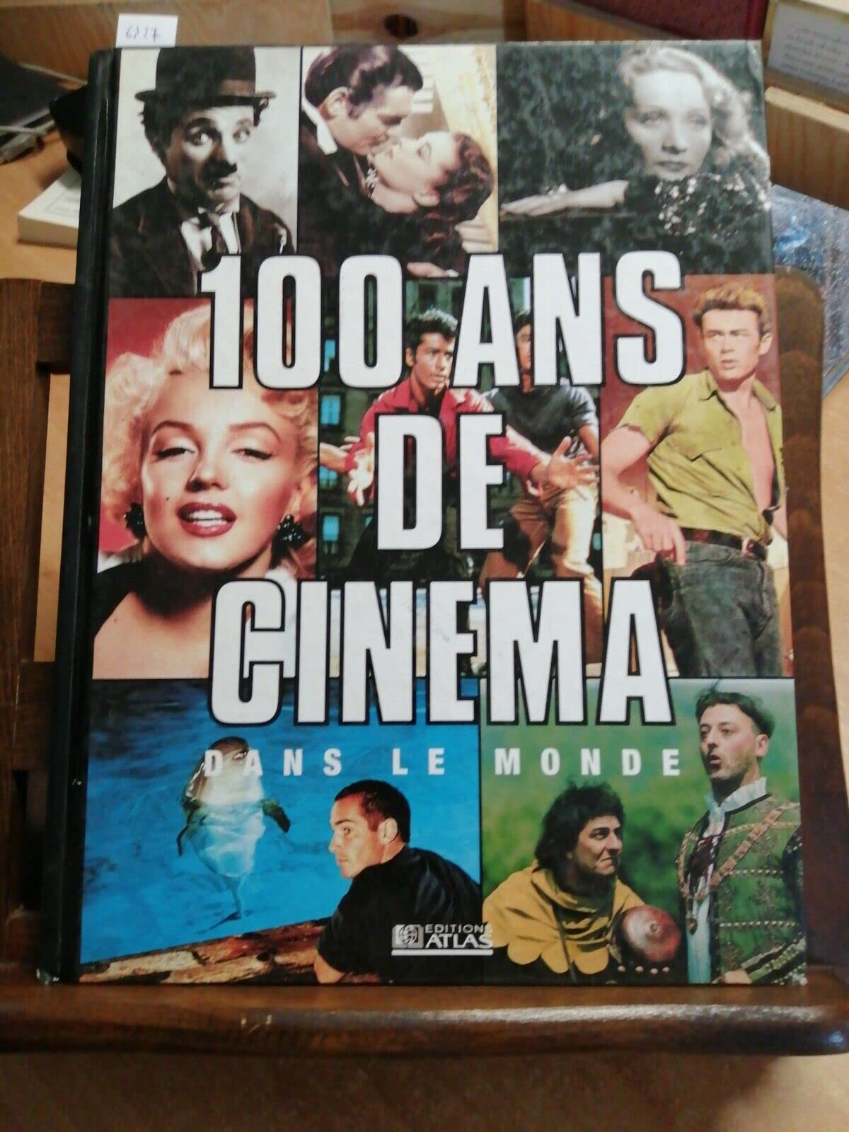 100 ans de cinéma dans le monde 9782731216134