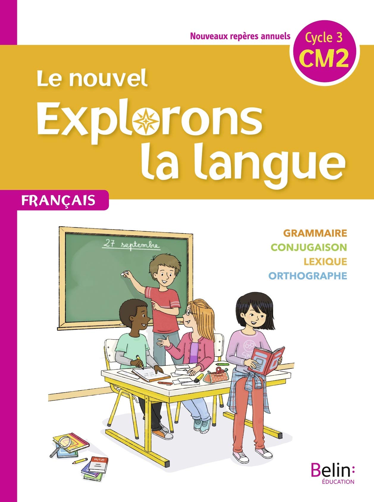 Le nouvel Explorons la langue CM2 - Manuel élève 2020 9791035810375