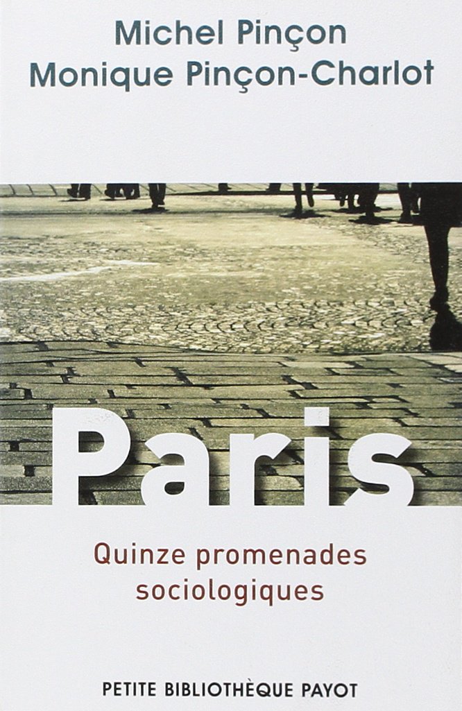 Paris: Quinze promenades sociologiques 9782228909136