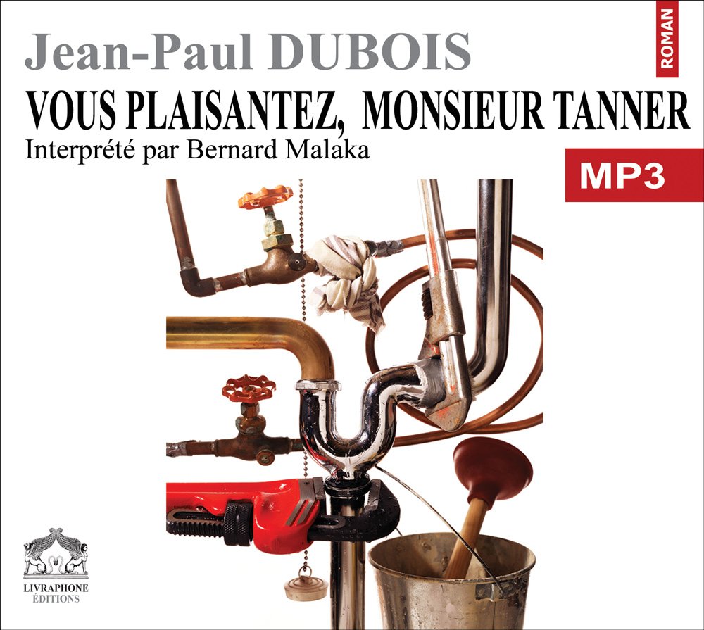 Vous plaisantez,mr Tanner/1 cdmp3/Texte intégral 3358950001293