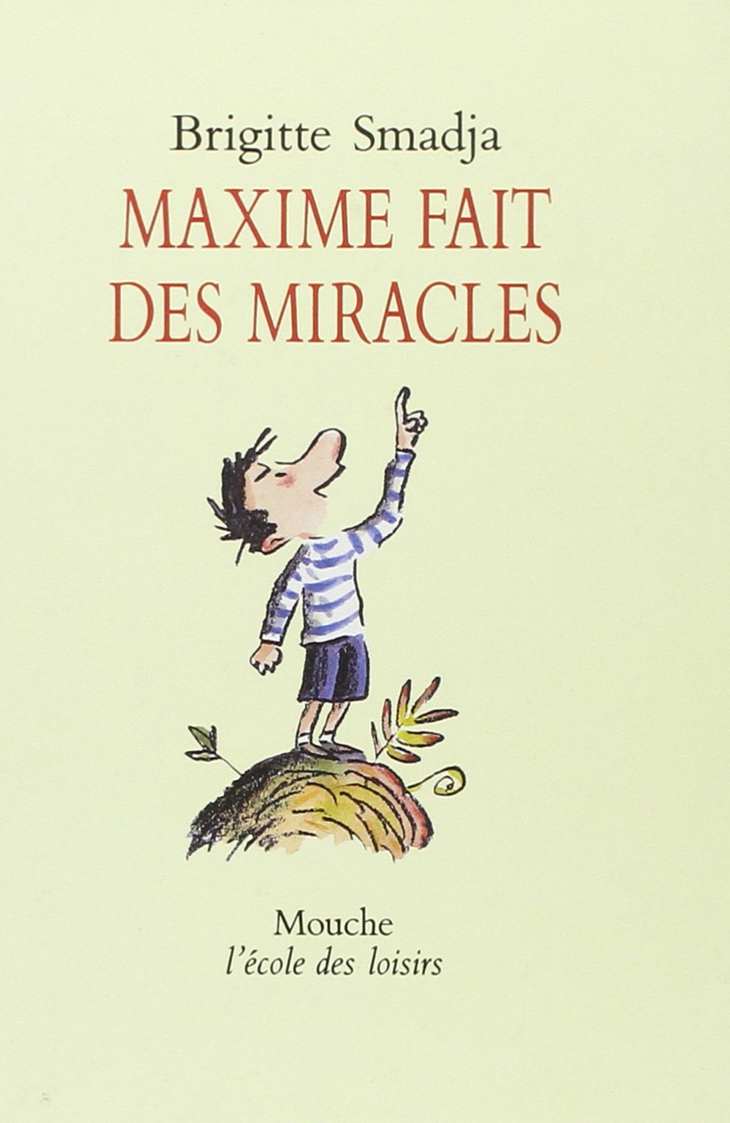 maxime fait des miracles 9782211045414