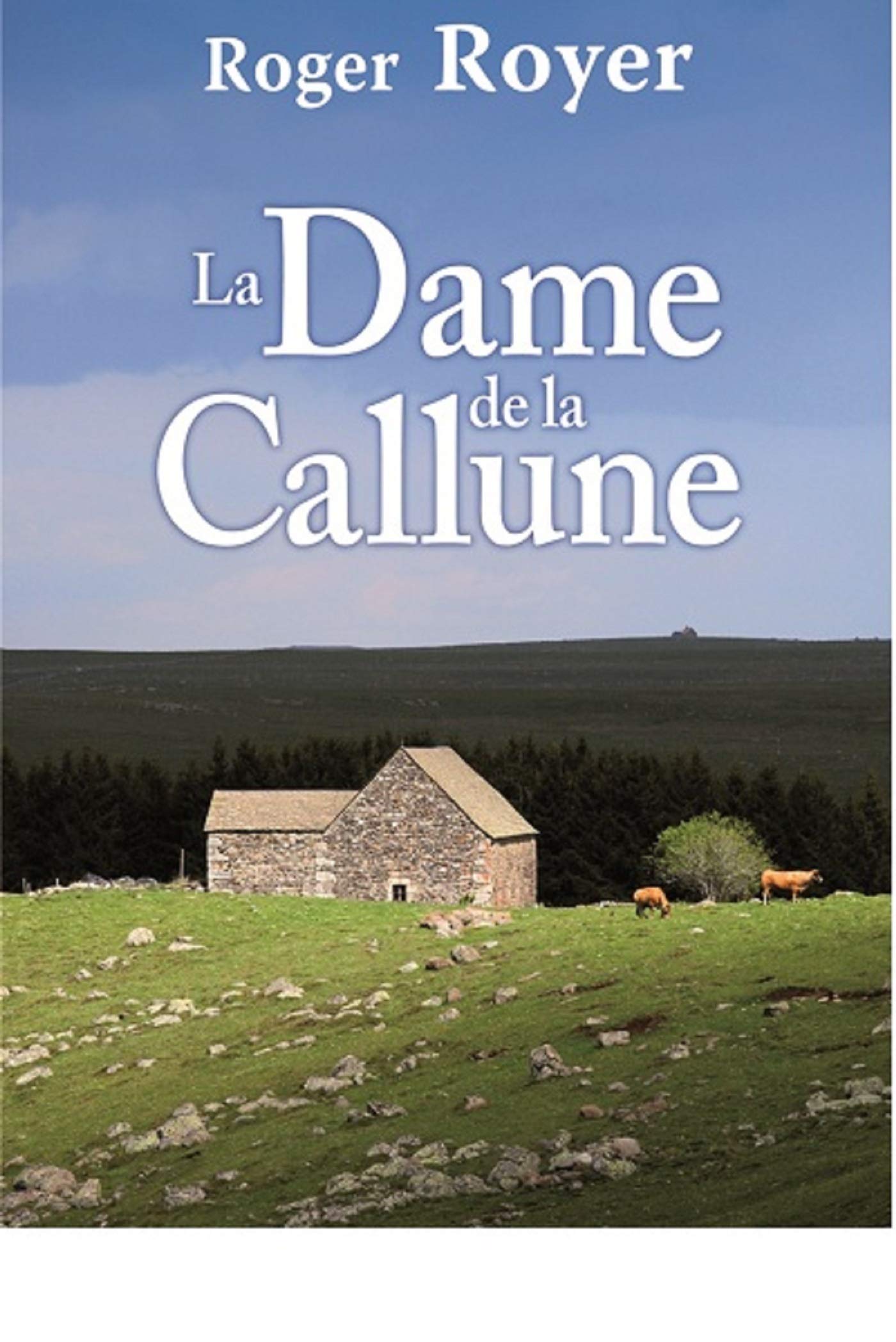 DAME DE CALLUNE 9782812919961