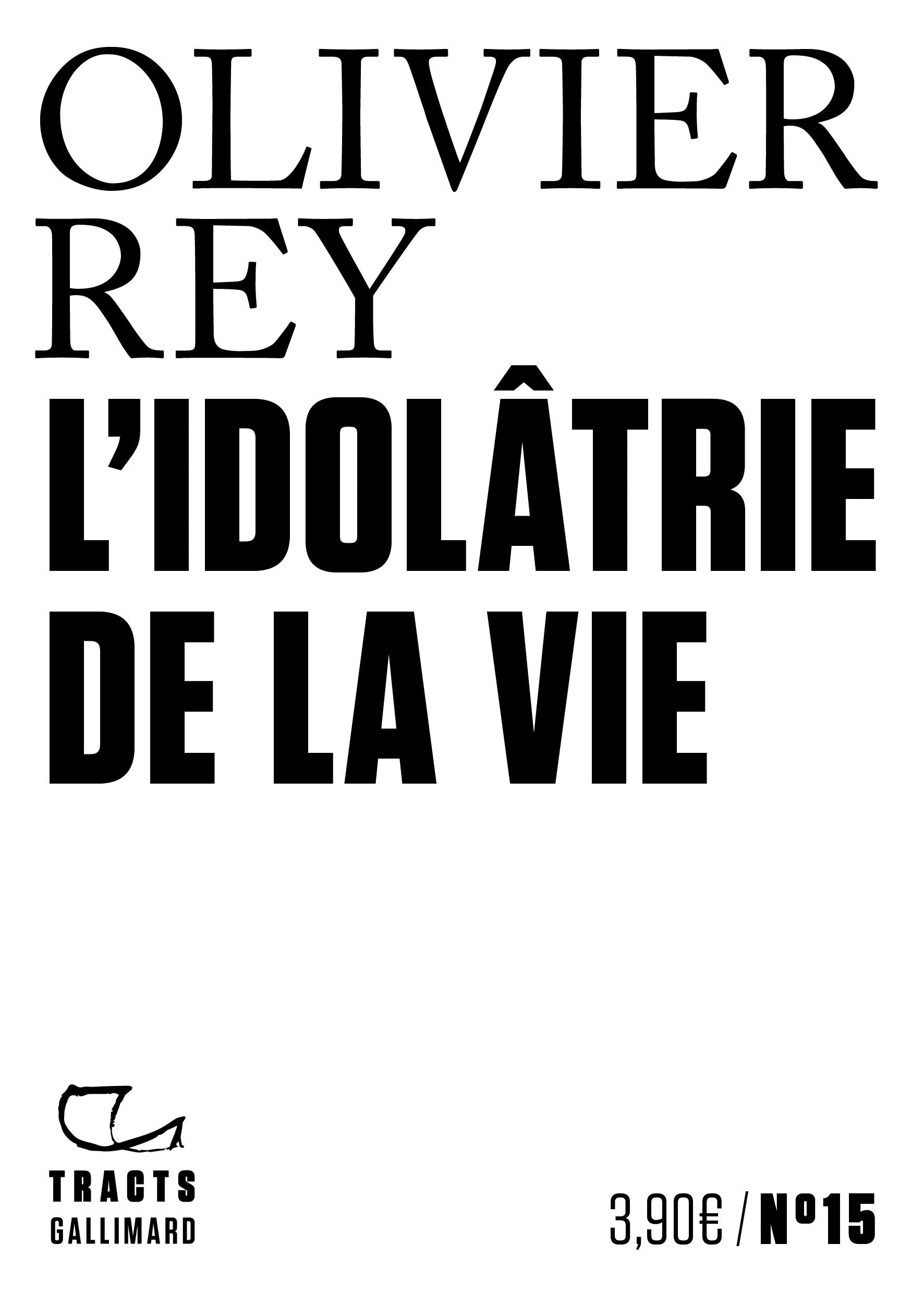 L'Idolâtrie de la vie 9782072916113