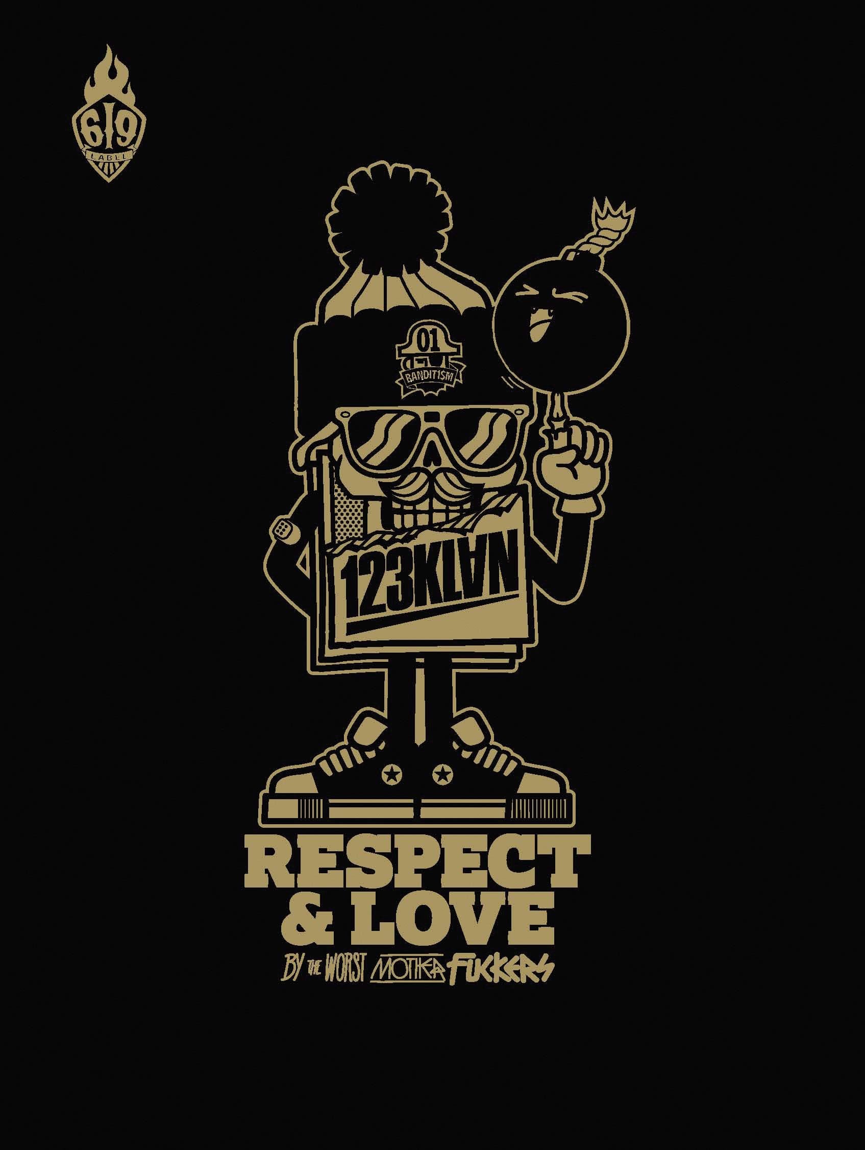 123 KLAN-RESPECT & LOVE BY THE WORST MOTHER FUCKER 9782359104509