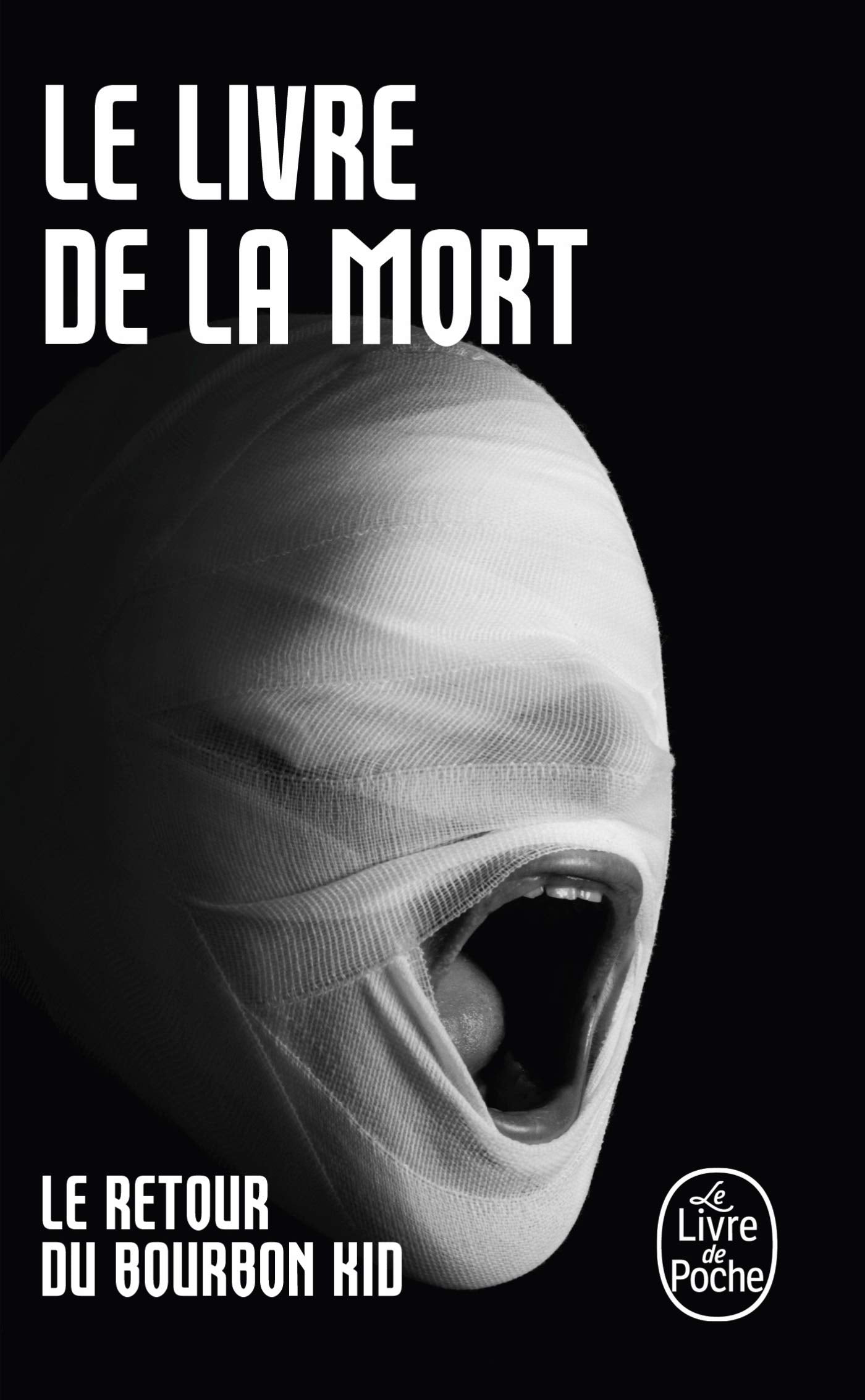 Le Livre de la mort (Bourbon Kid, Tome 4) 9782253164814