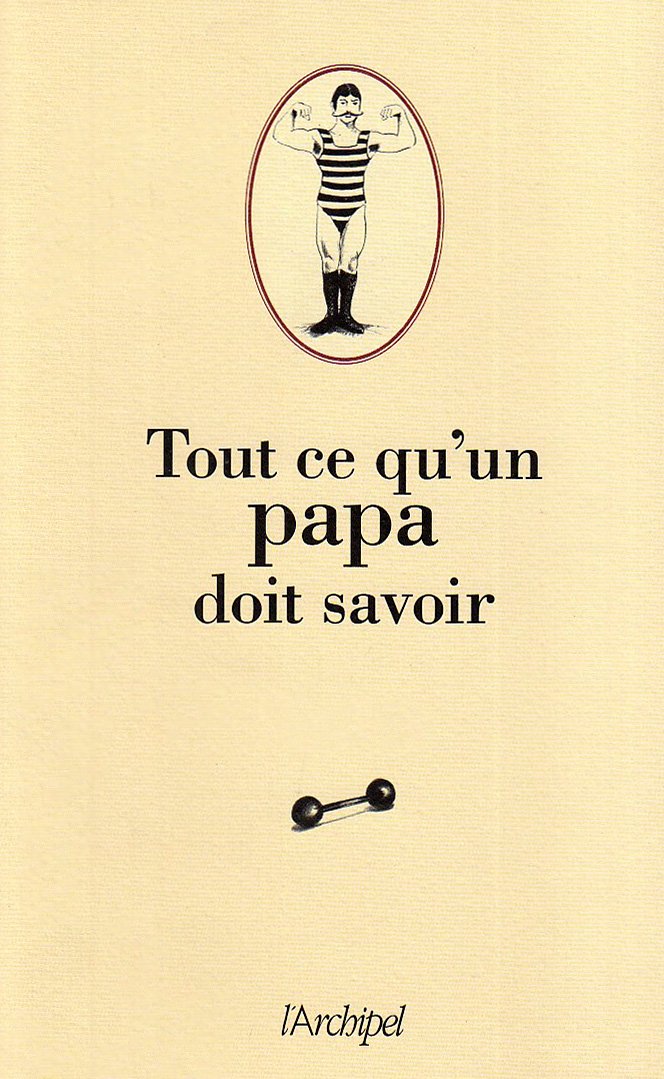 Tout ce qu'un papa doit savoir 9782809801842