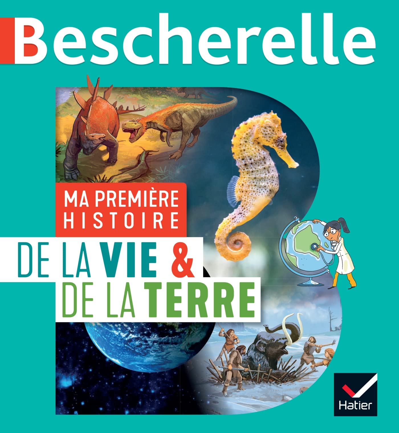 Bescherelle - Ma première histoire de la Vie et de la Terre 9782401086234