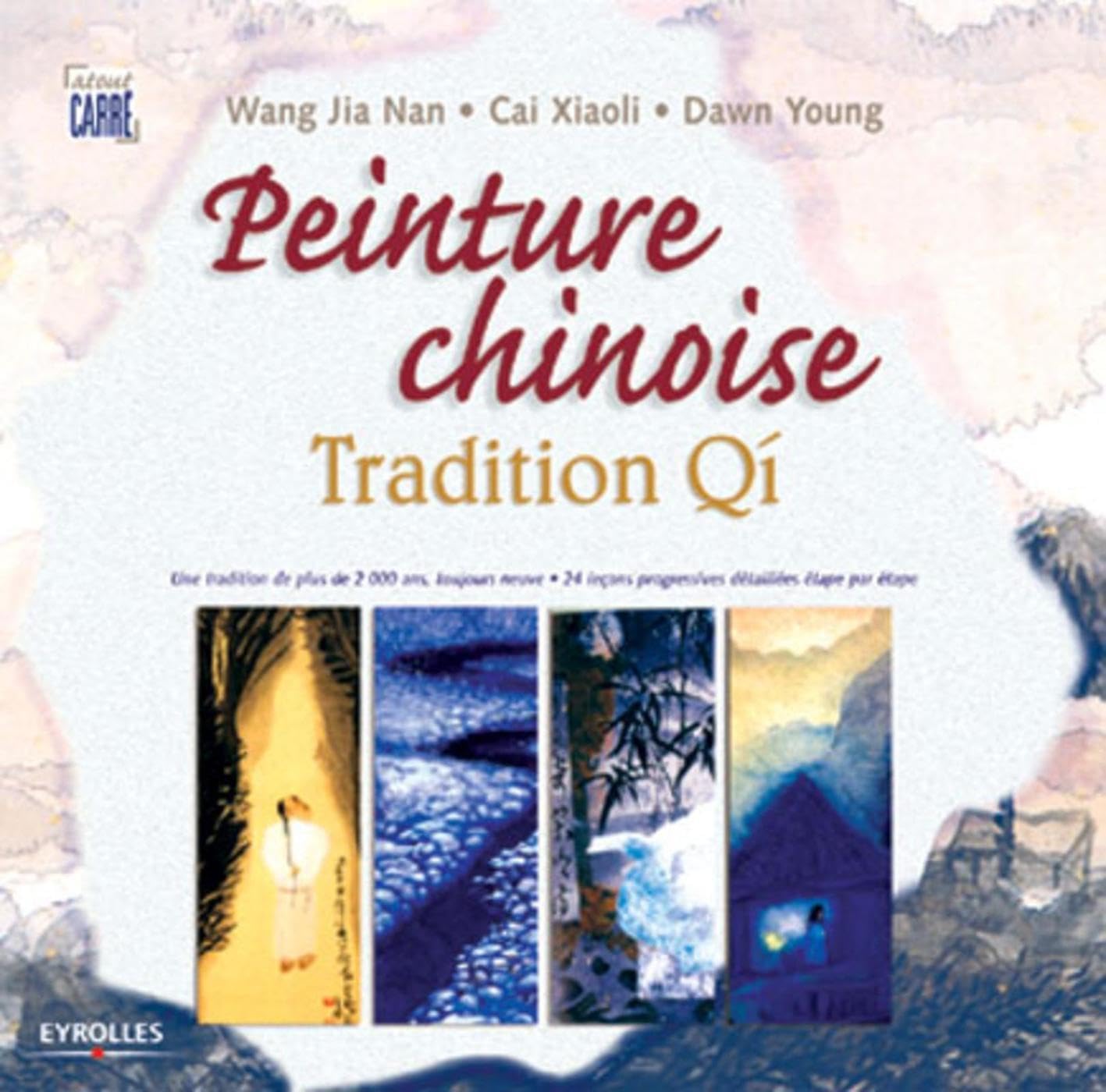 Peinture chinoise: tradition Qi 9782212110159
