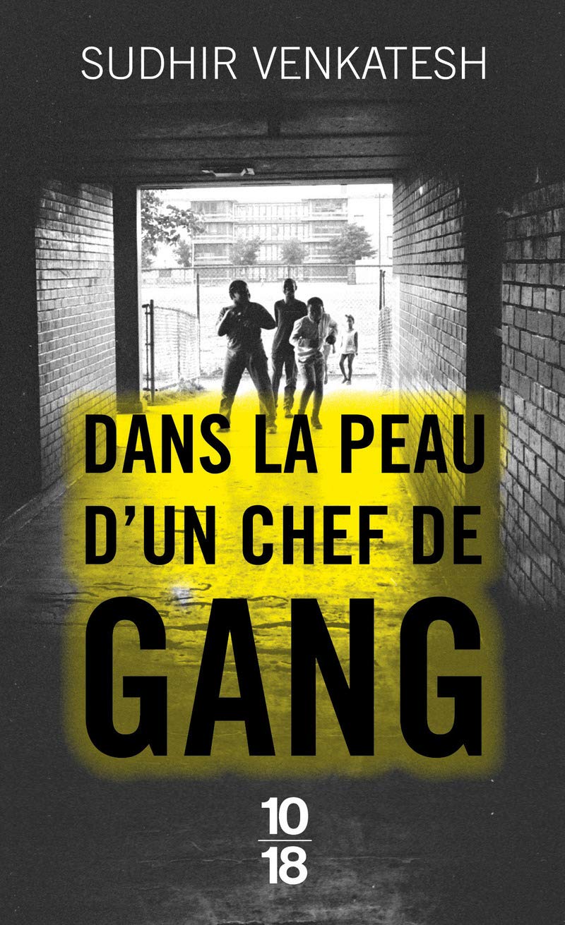 Dans la peau d'un chef de gang 9782264068613