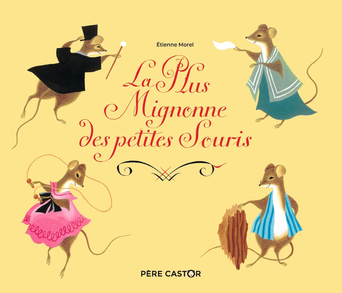 La Plus Mignonne des Petites Souris 9782081427471