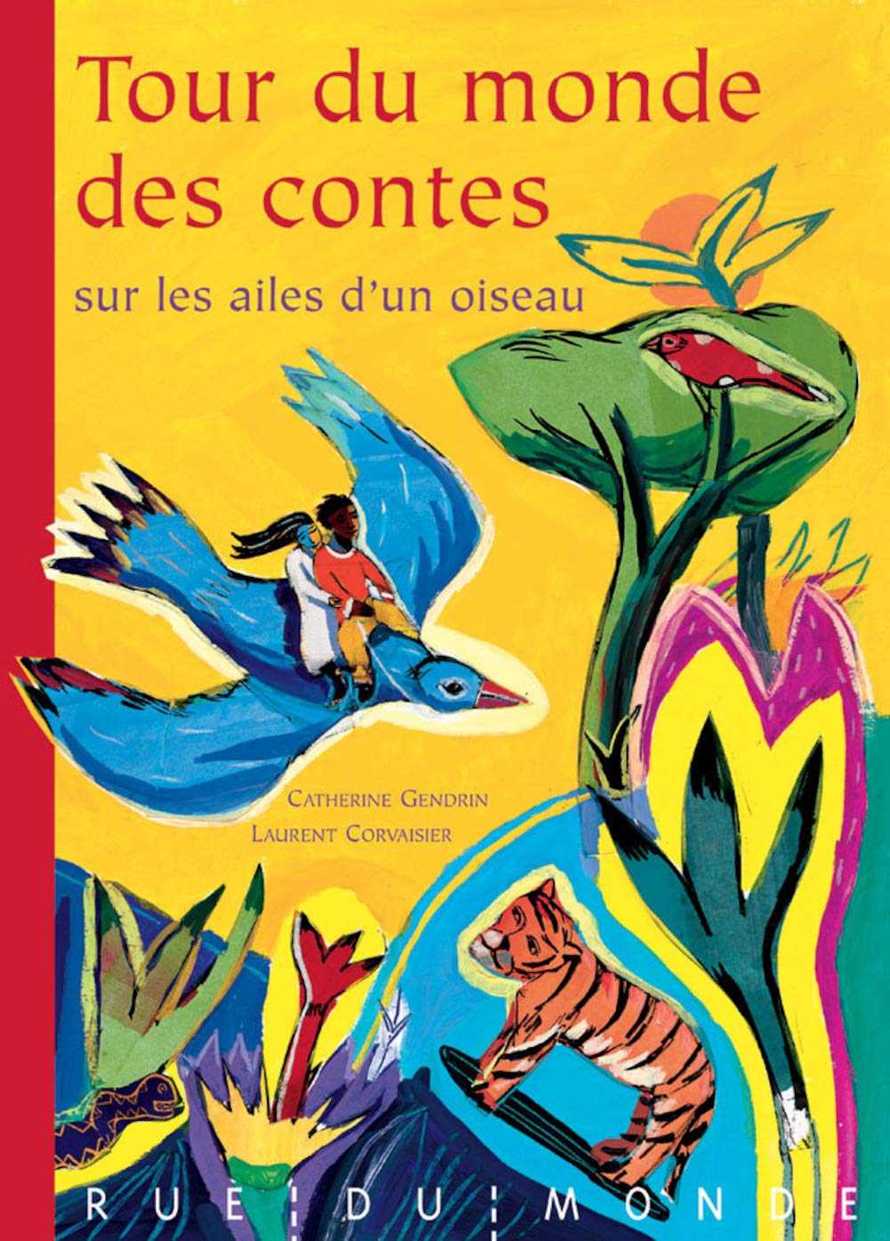 Tour du monde des contes sur les ailes d'un oiseau 9782915569308