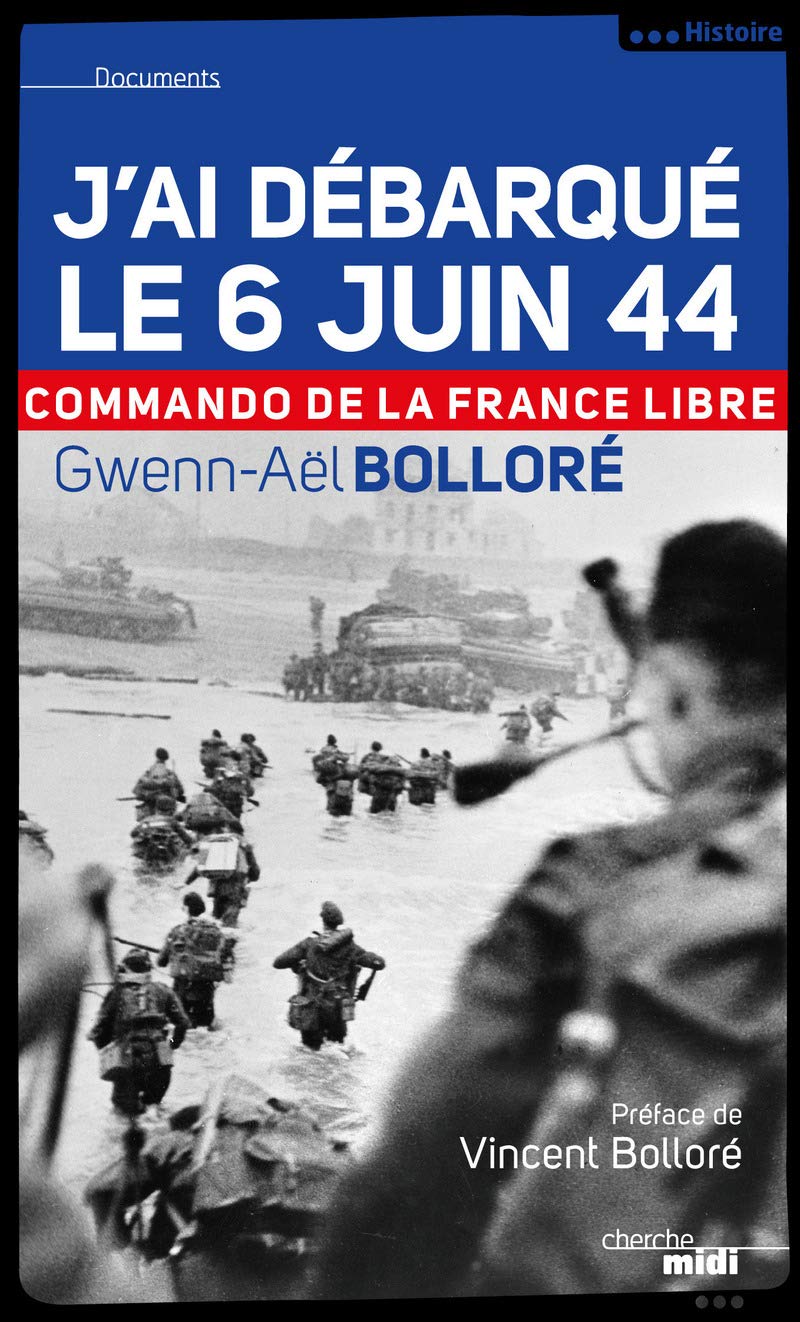 J'ai debarqué le 6 juin 44 9782749102474