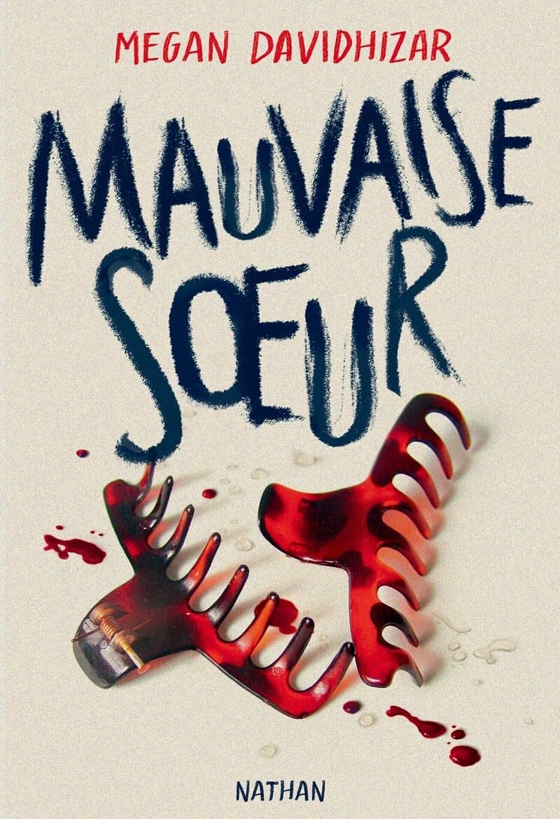Mauvaise soeur - un thriller implacable pour ados sur fond de voyage scolaire 9782095030537