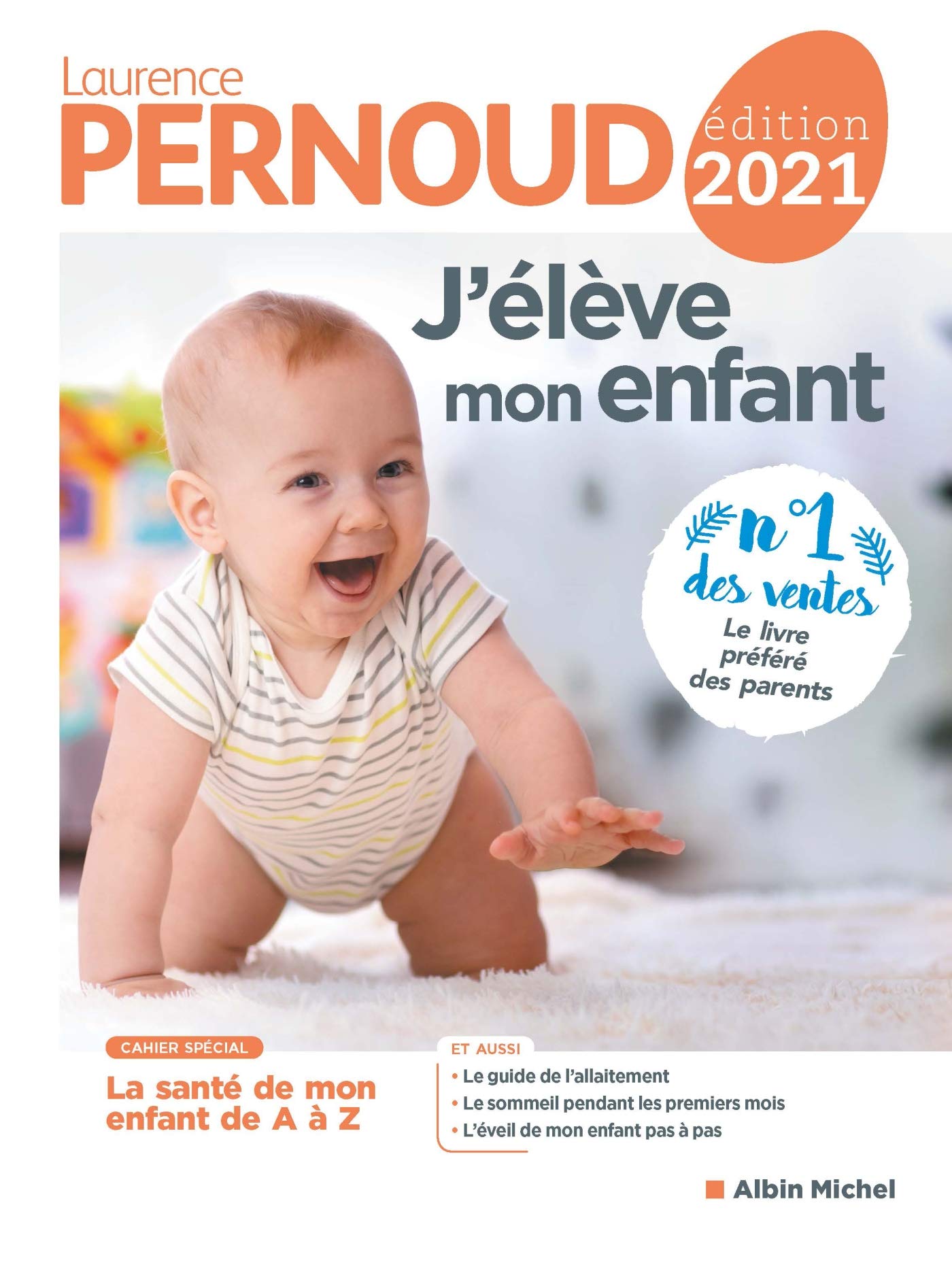 J'élève mon enfant - édition 2021 9782226457714
