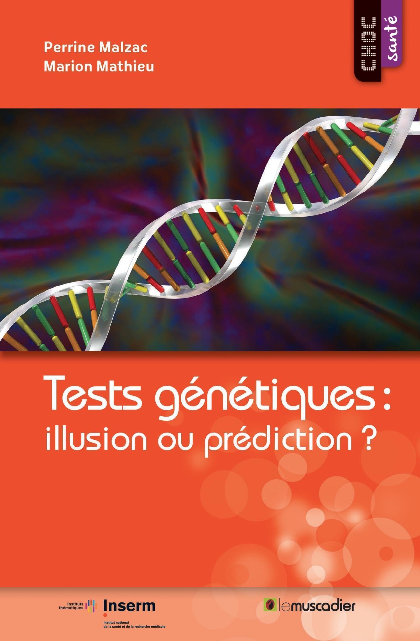 Tests génétiques : illusion ou prédiction? 9791090685673