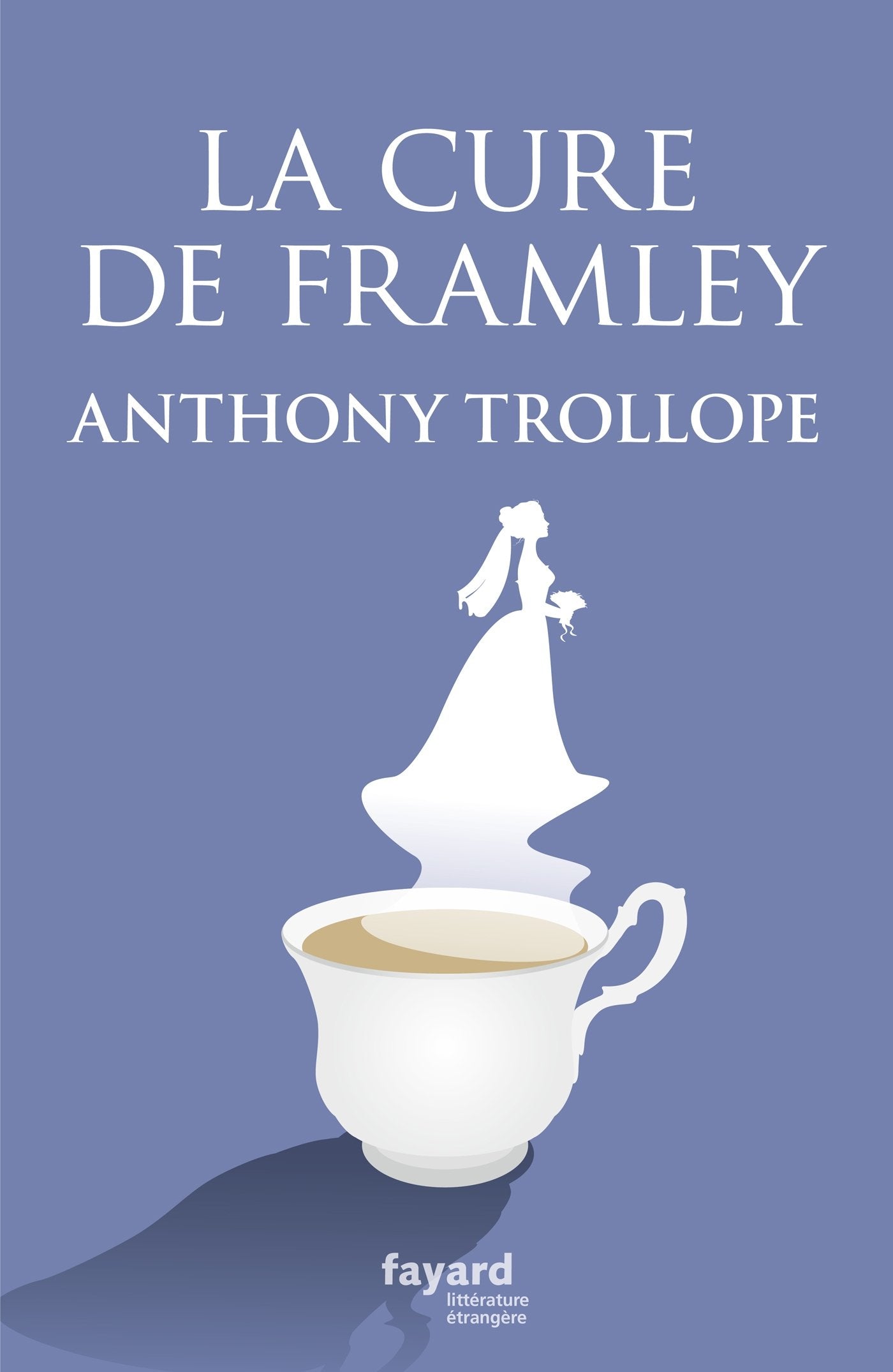 La cure de Framley 9782213680903