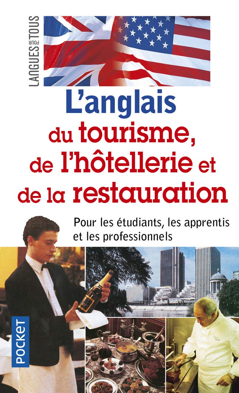 Tourisme, hôtellerie et de restauration - anglais 9782266098250