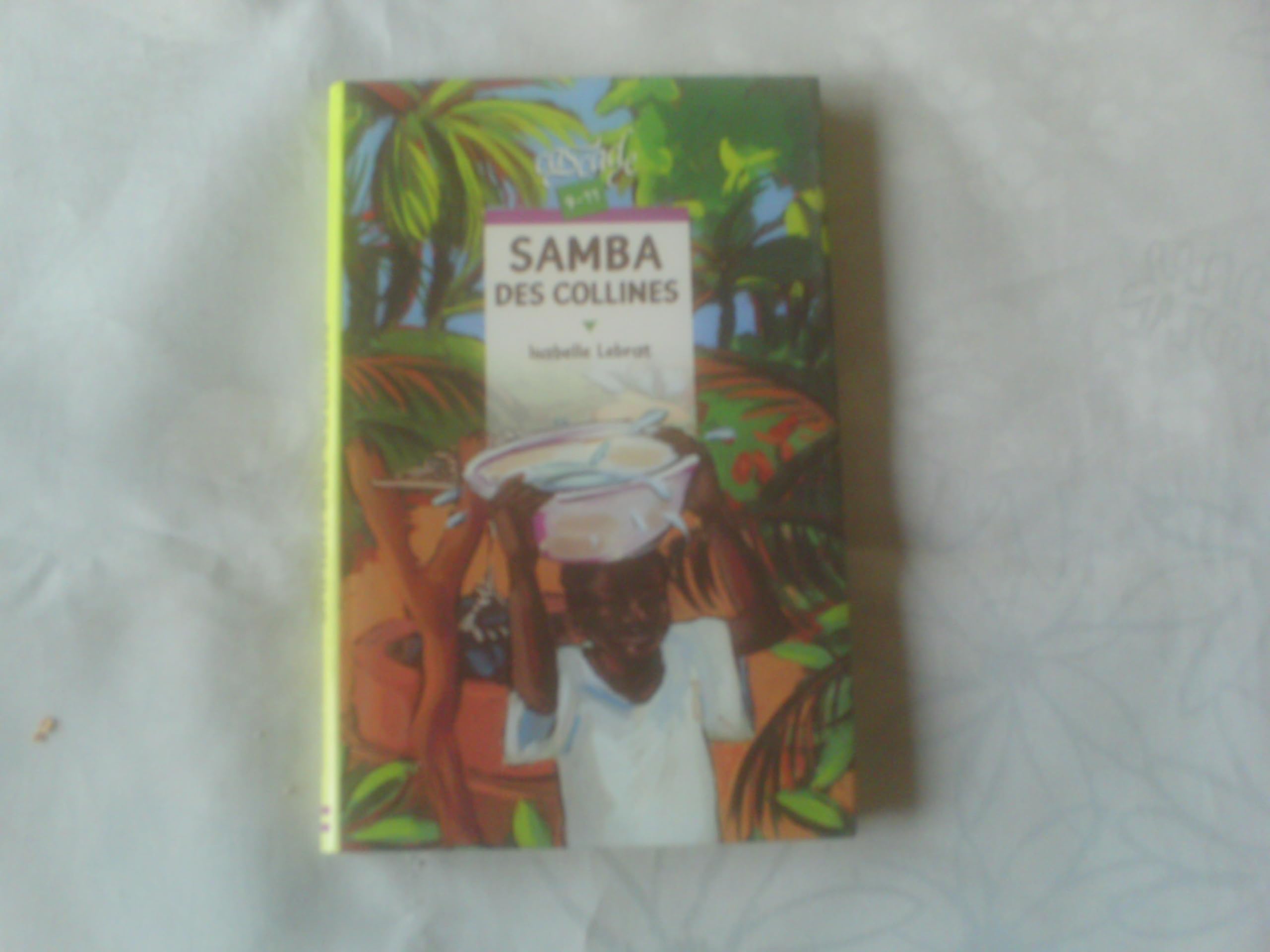 Samba des collines 9782700228953