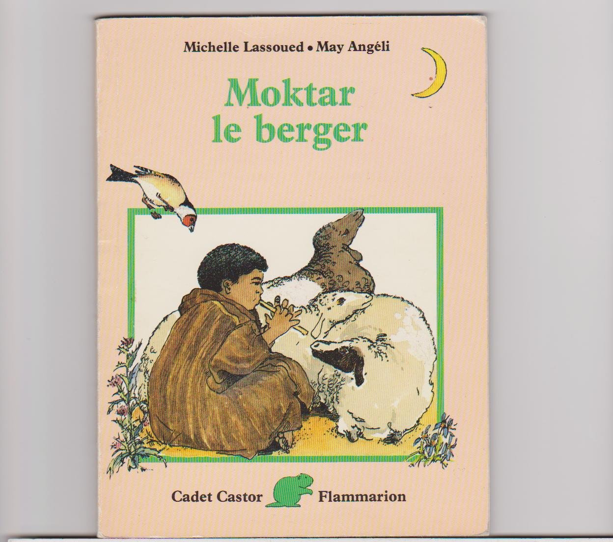 Moktar le berger - michelle lassoued, may angeli: CADET CASTOR 9782081625037